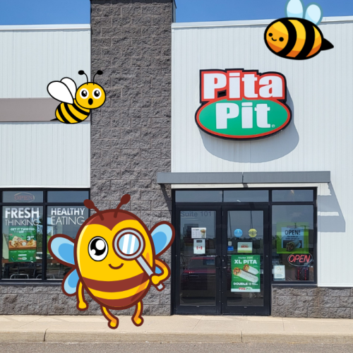 Pita Pit store front surrounded by cute bee graphics.