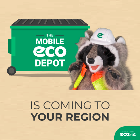 Green Eco360 recycling bin. On its right is a racoon puppet wearing an orange safety vest and white hard hat. Text reads Mobile Eco Depot is coming to your region. 