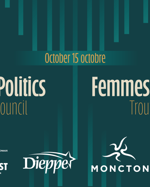 Women in Politics - Seeking Her Council October 15 Hosted by SERSC Dieppe Moncton Riverview